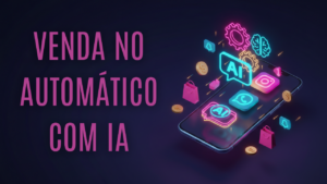 Smartphone flutuando com ícones do Instagram e WhatsApp, engrenagens neon e símbolos de vendas, ilustrando automação com IA.